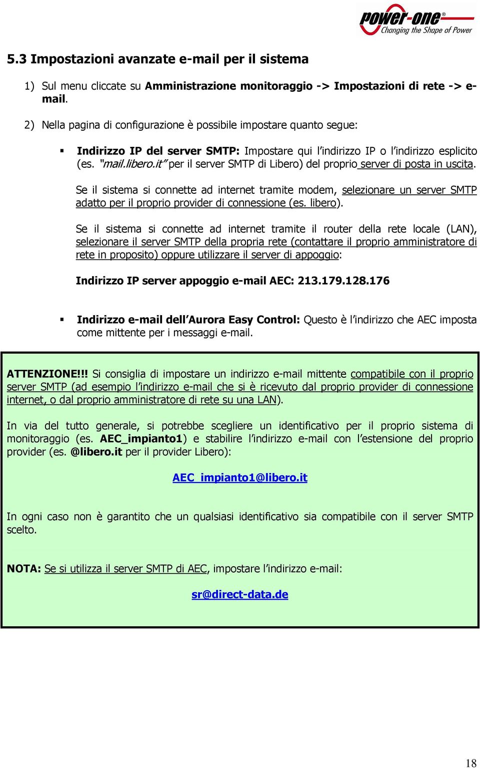 it per il server SMTP di Libero) del proprio server di posta in uscita.