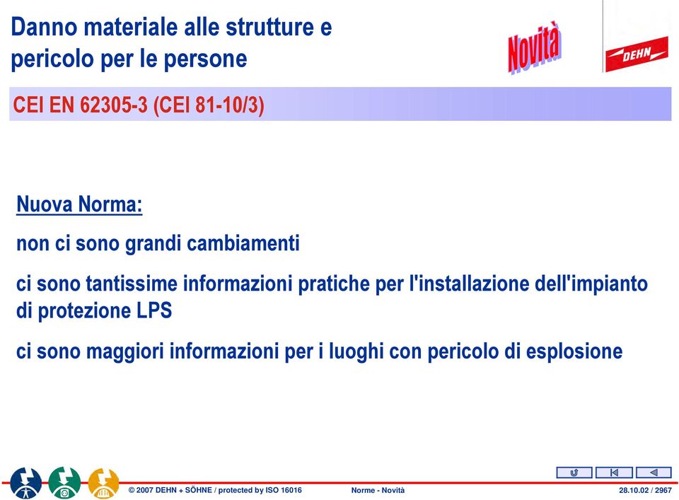 informazioni pratiche per l'installazione dell'impianto di protezione LPS ci