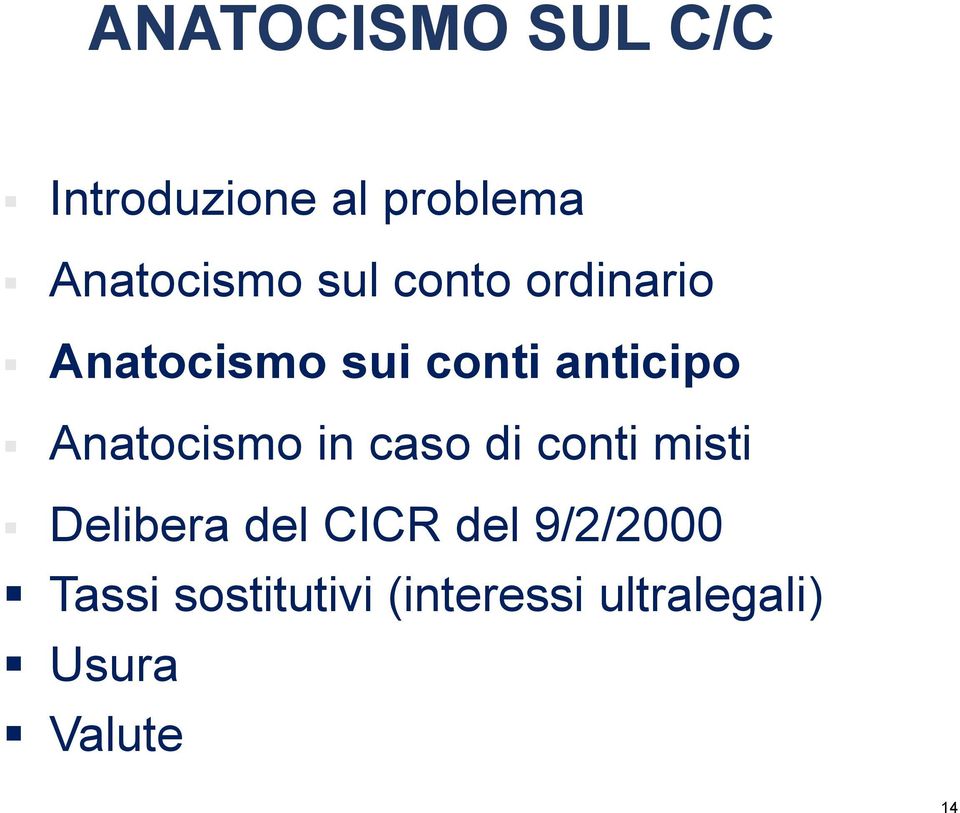 Anatocismo in caso di conti misti Delibera del CICR del