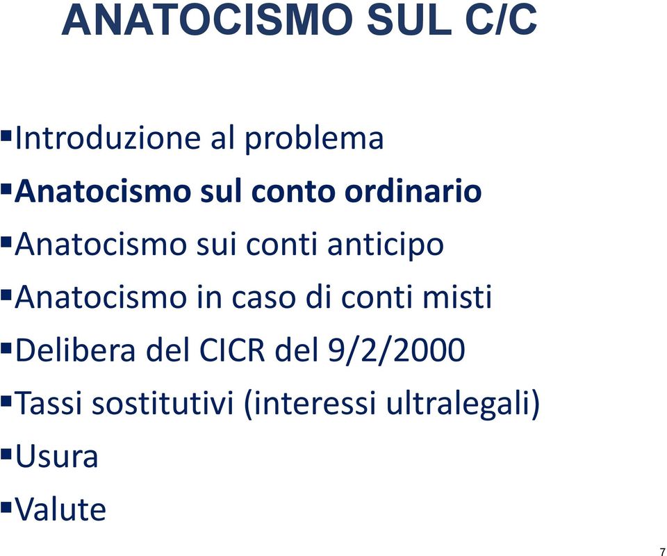 Anatocismo in caso di conti misti Delibera del CICR del