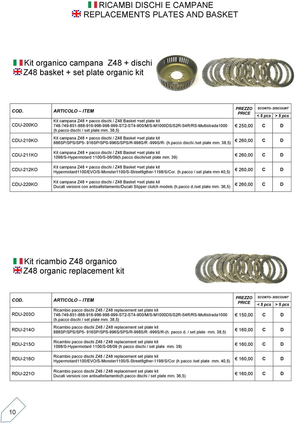 38,5) Kit campana Z48 + pacco dischi / Z48 Basket +set plate kit 888SP/SPS/SP5-916SP/SPS-996S/SPS/R-998S/R -999S/R- (h.pacco dischi /set plate mm.