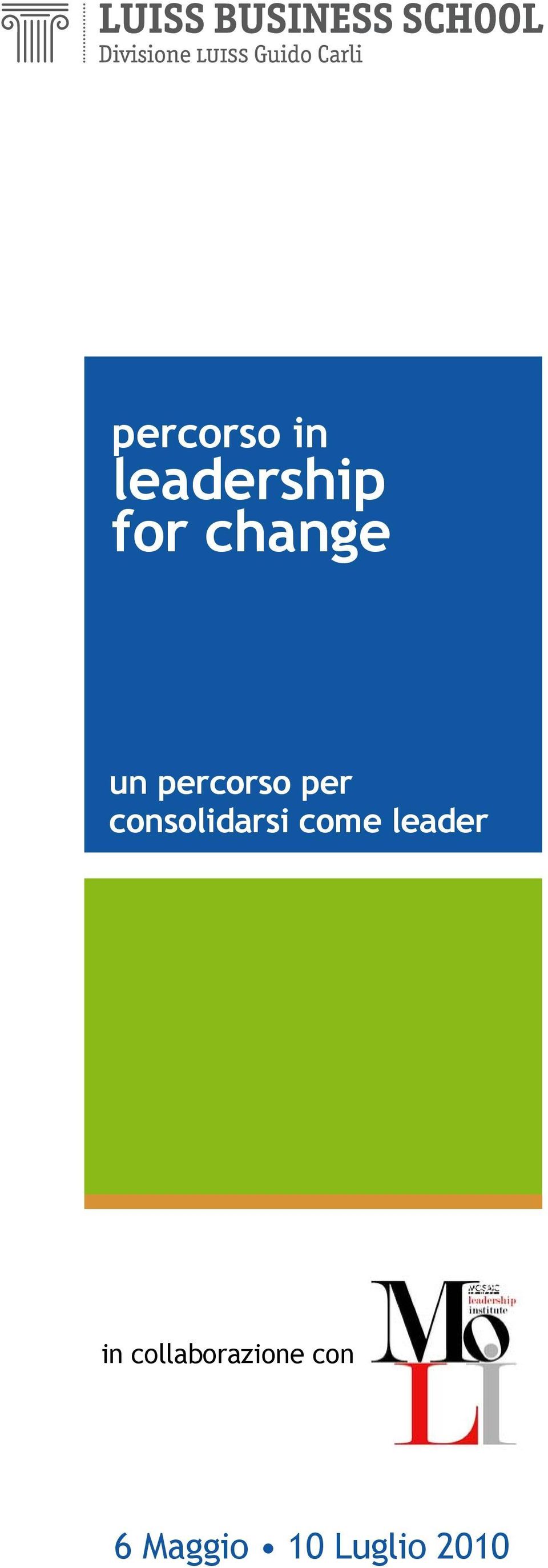 consolidarsi come leader in