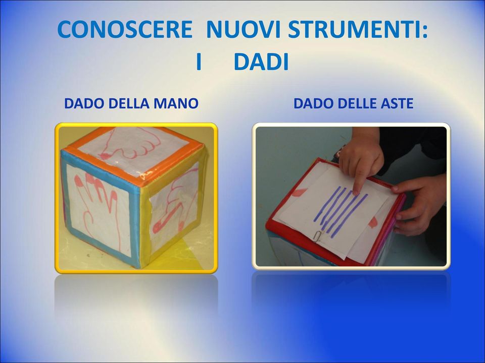 DADI DADO DELLA