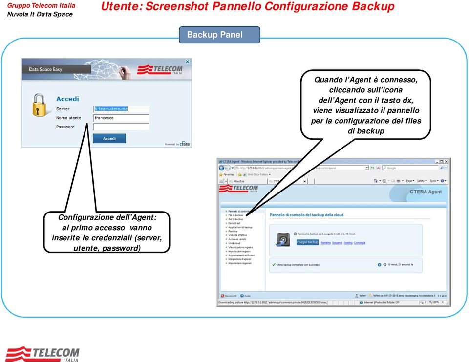 visualizzato il pannello per la configurazione dei files di backup