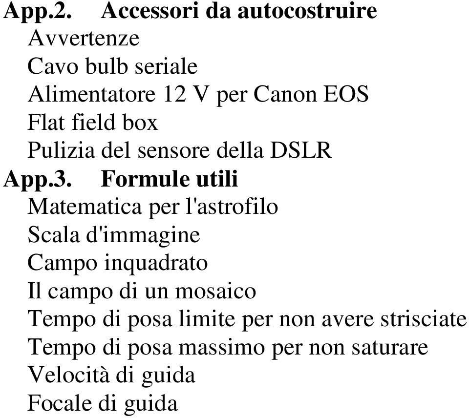 Flat field box Pulizia del sensore della DSLR App.3.