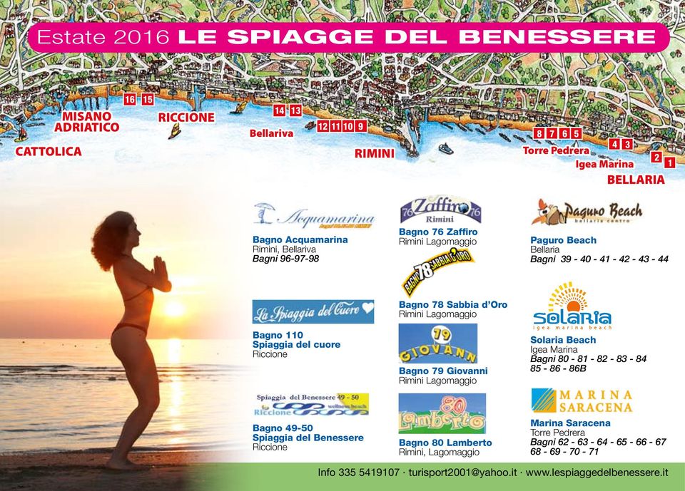 78 Sabbia d Oro Rimini Lagomaggio Bagno 79 Giovanni Rimini Lagomaggio Solaria Beach Igea Marina Bagni 80-81 - 82-83 - 84 85-86 - 86B Bagno 49-50 Spiaggia del Benessere