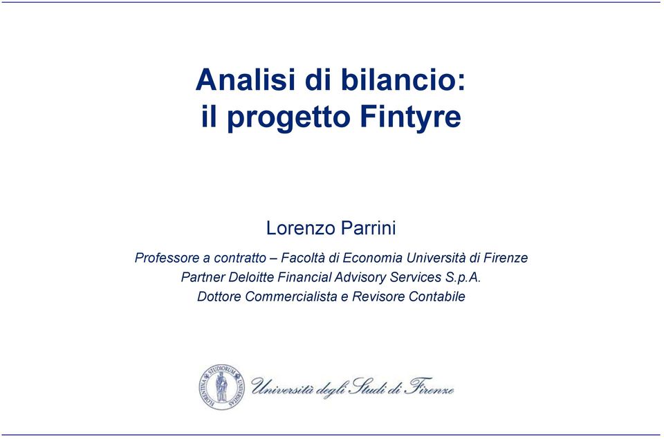 Università di Firenze Partner Deloitte Financial