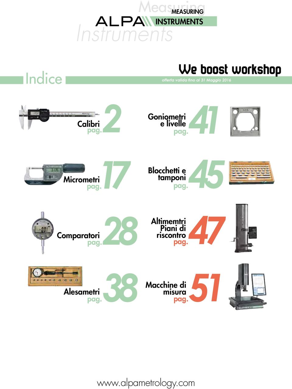 41 Micrometri pag.17 Blocchetti e tamponi pag.45 Comparatori pag.