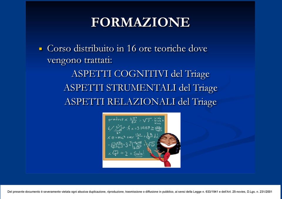 COGNITIVI del Triage ASPETTI STRUMENTALI