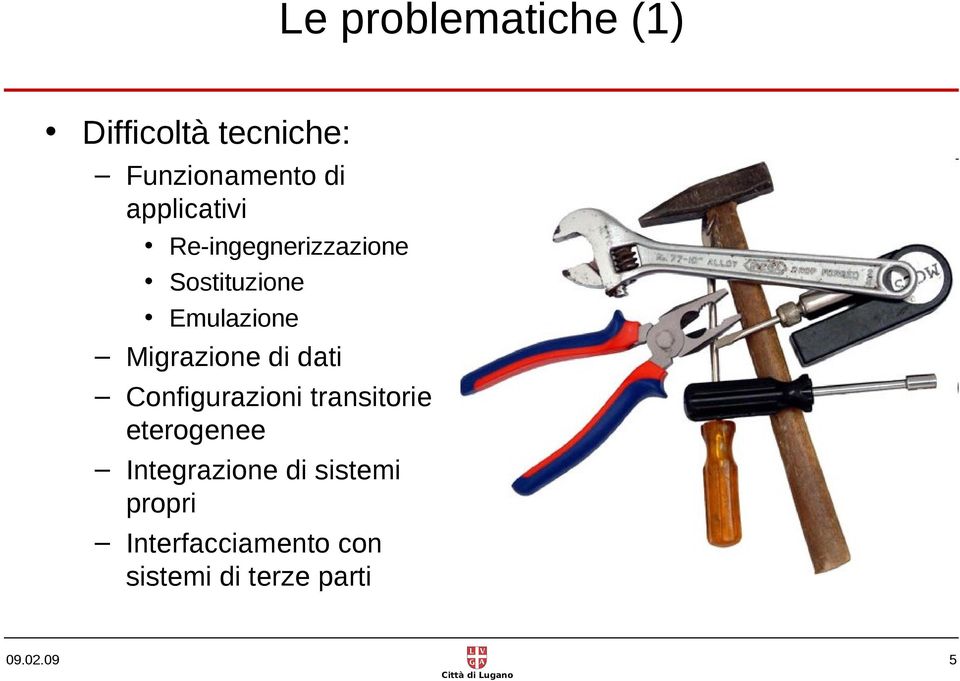 Migrazione di dati Configurazioni transitorie eterogenee