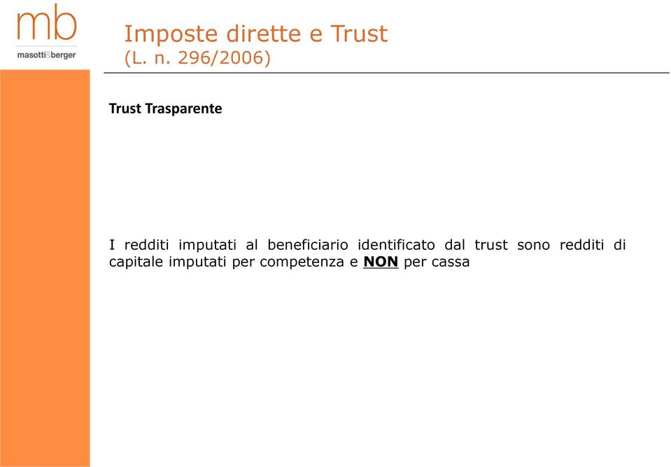 imputati al beneficiario identificato dal