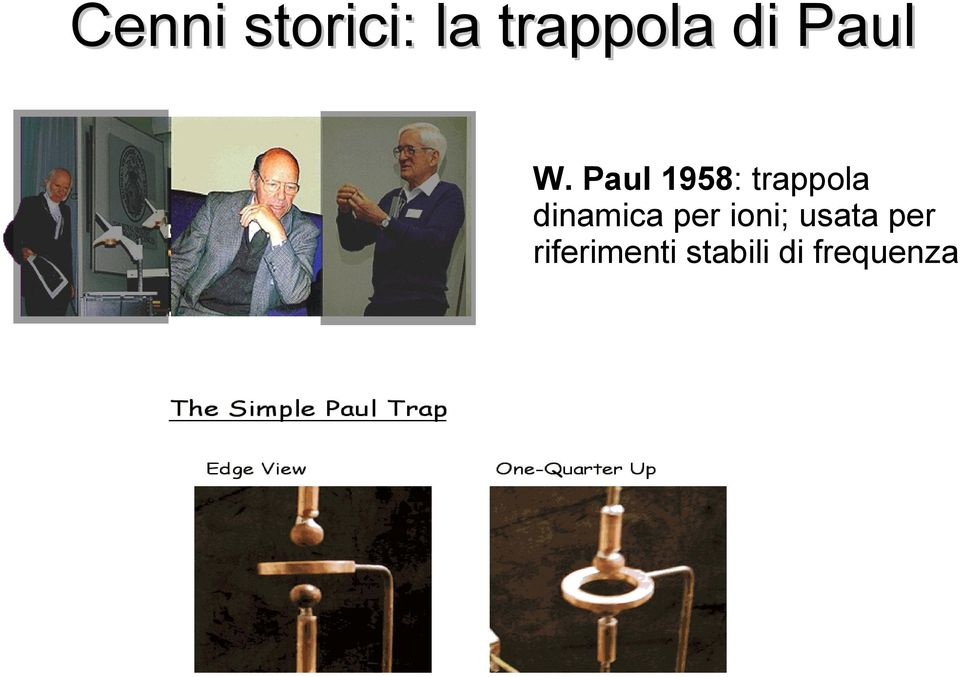 Paul 1958: trappola dinamica