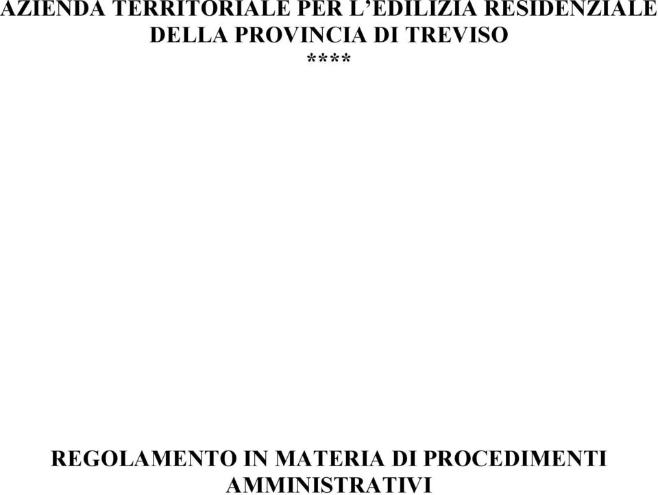 PROVINCIA DI TREVISO ****