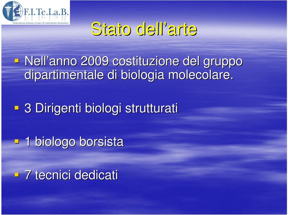 di biologia molecolare.