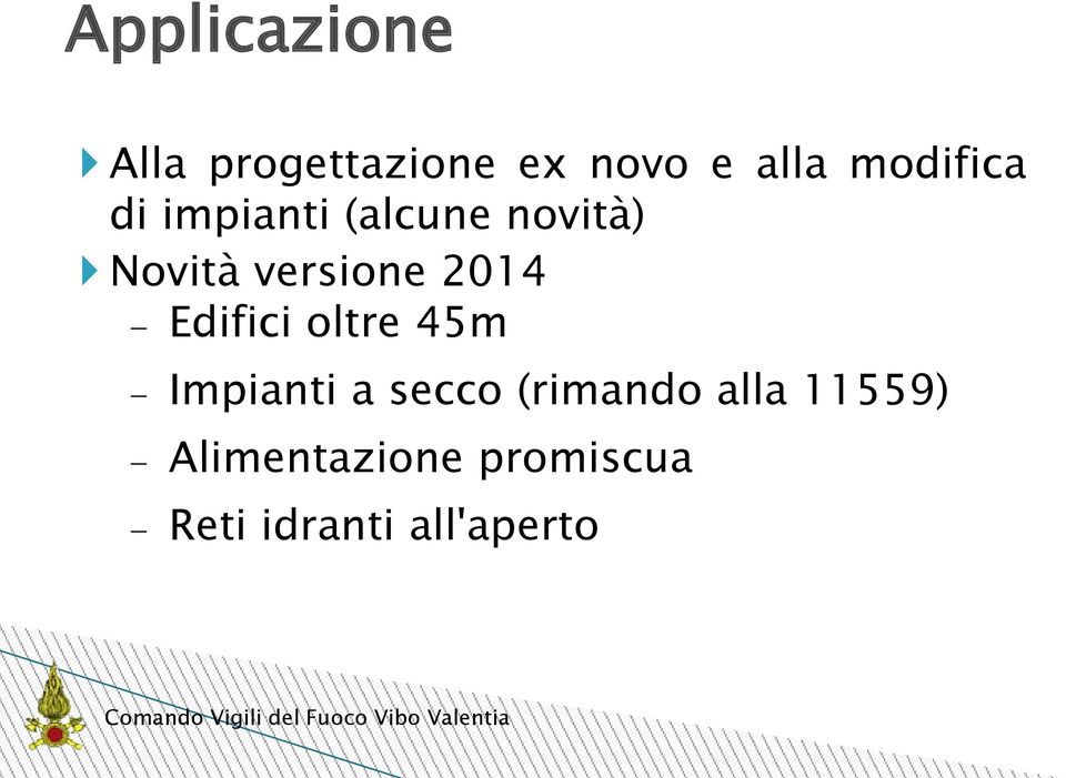 versione 2014 Edifici oltre 45m Impianti a secco