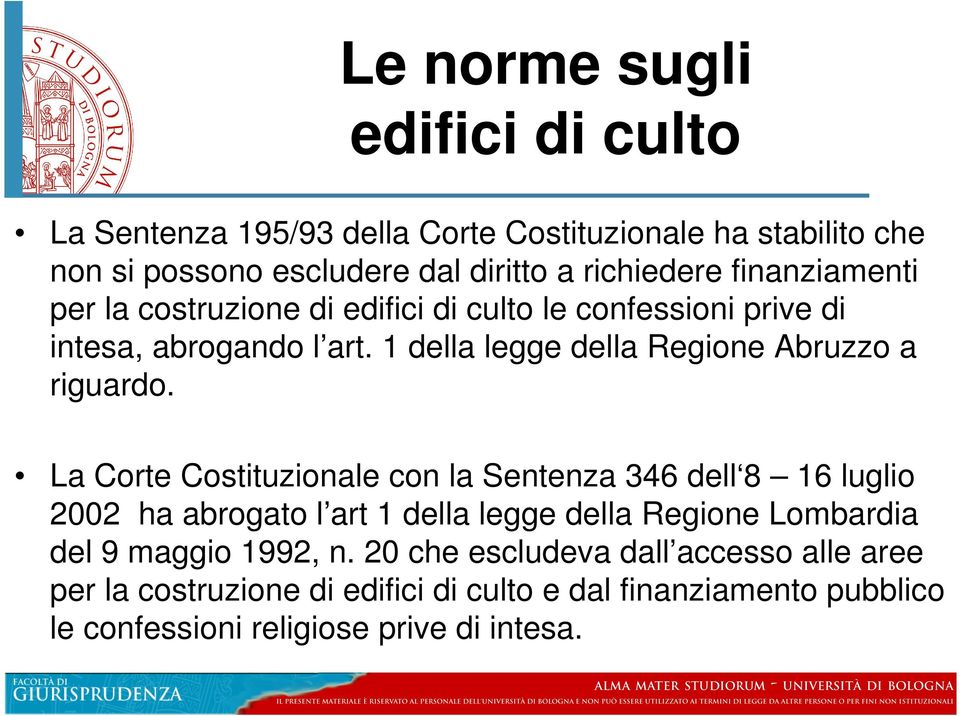 1 della legge della Regione Abruzzo a riguardo.