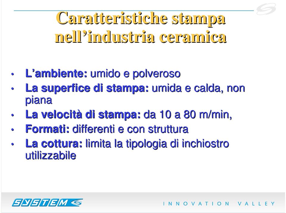 velocità di stampa: da 10 a 80 m/min, Formati: differenti e con