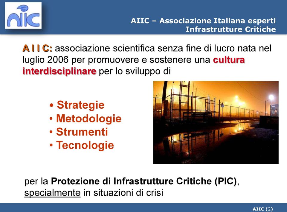 interdisciplinare per lo sviluppo di Strategie Metodologie