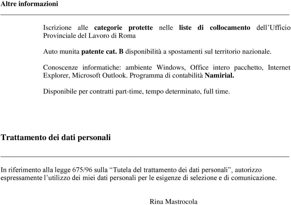 Programma di contabilità Namirial. Disponibile per contratti part-time, tempo determinato, full time.