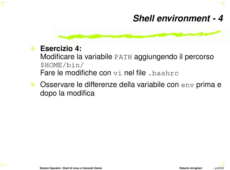 bashrc Osservare le differenze della variabile con env prima e dopo la