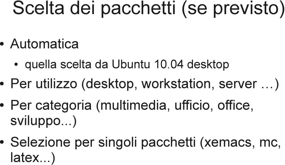 04 desktop Per utilizzo (desktop, workstation, server ) Per