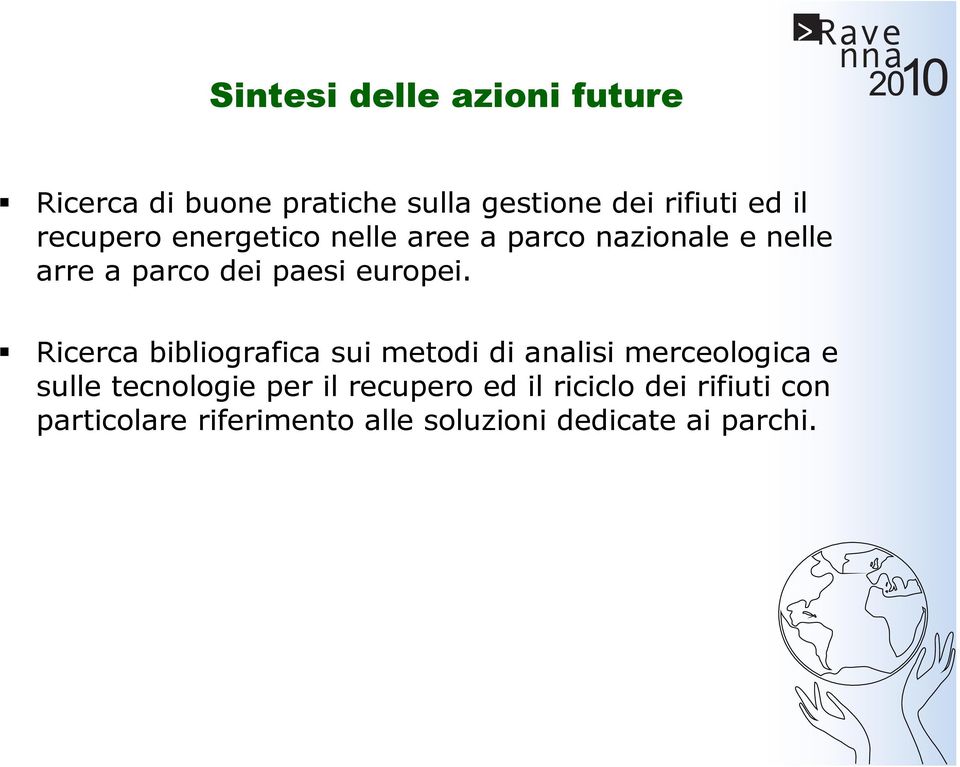 Ricerca bibliografica sui metodi di analisi merceologica e sulle tecnologie per il