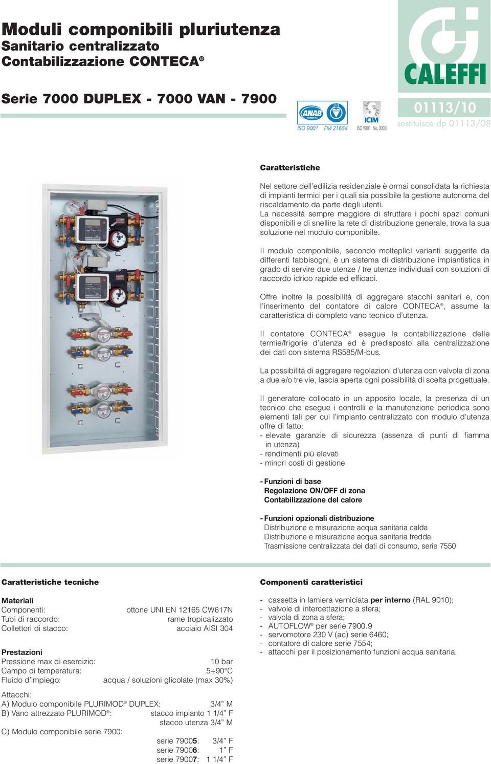 autonoma del riscaldamento da parte degli utenti.