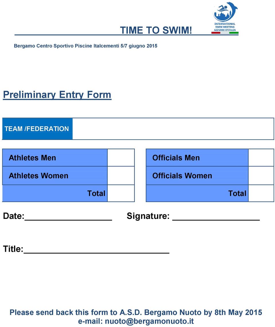 Total Signature: Title: Please send back this form to A.S.D.