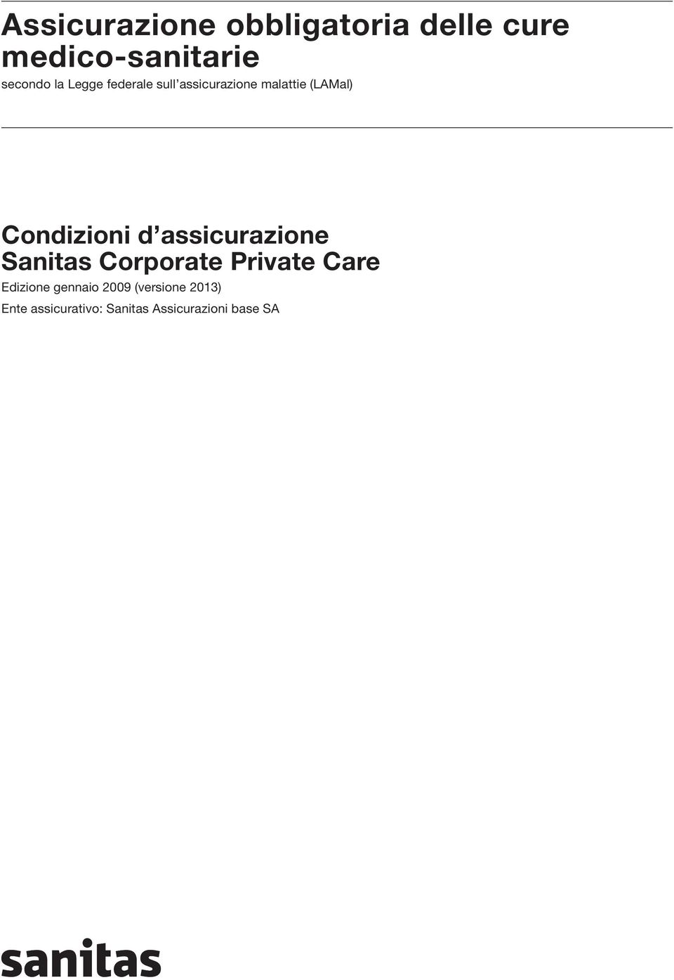 assicurazione Sanitas Corporate Private Care Edizione gennaio