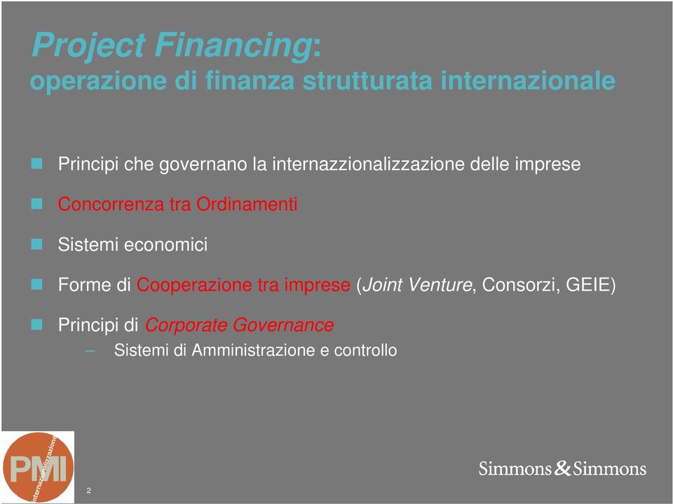 Ordinamenti Sistemi economici Forme di Cooperazione tra imprese (Joint Venture,