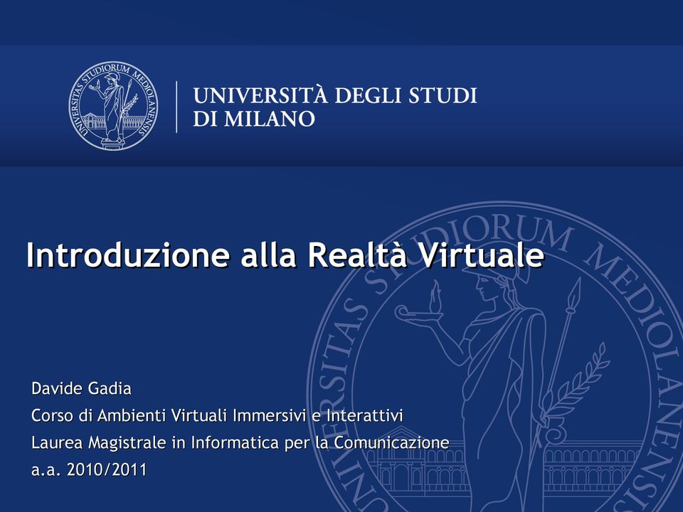 Immersivi e Interattivi Laurea Magistrale