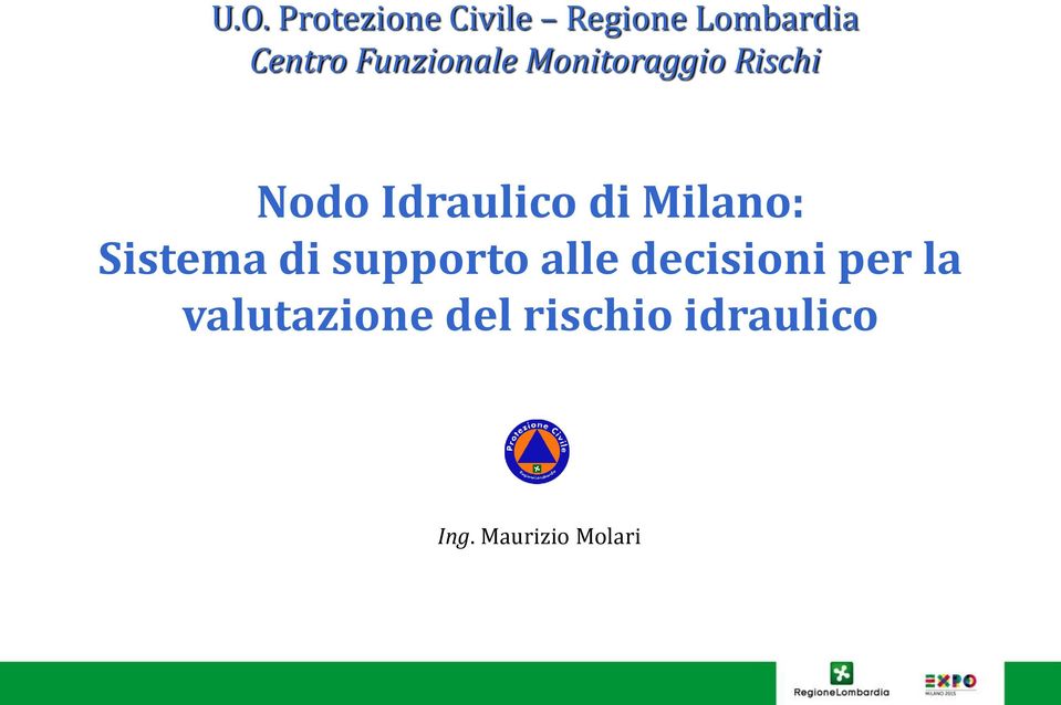 Milano: Sistema di supporto alle decisioni per la