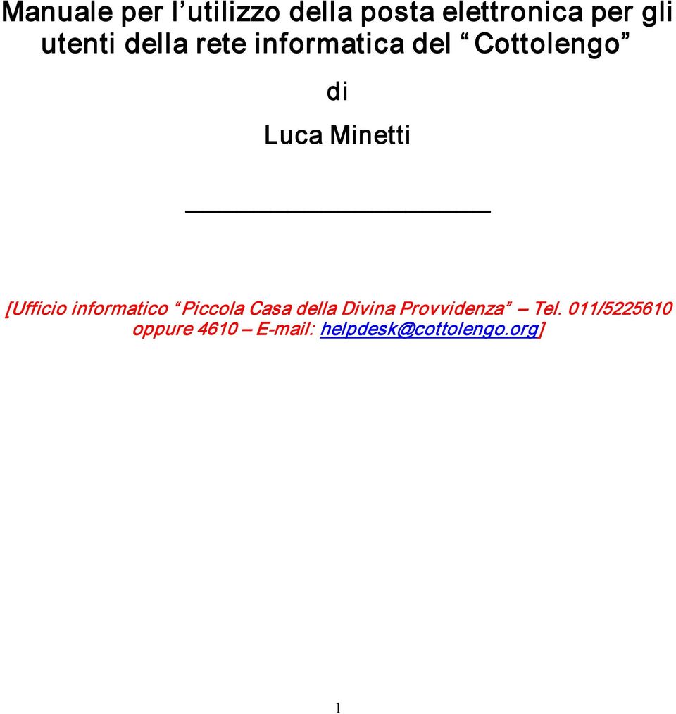 Minetti [Ufficio informatico Piccola Casa della Divina