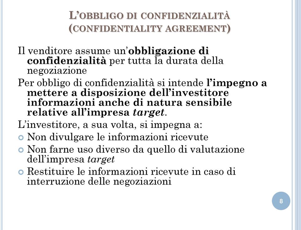 natura sensibile relative all impresa target.