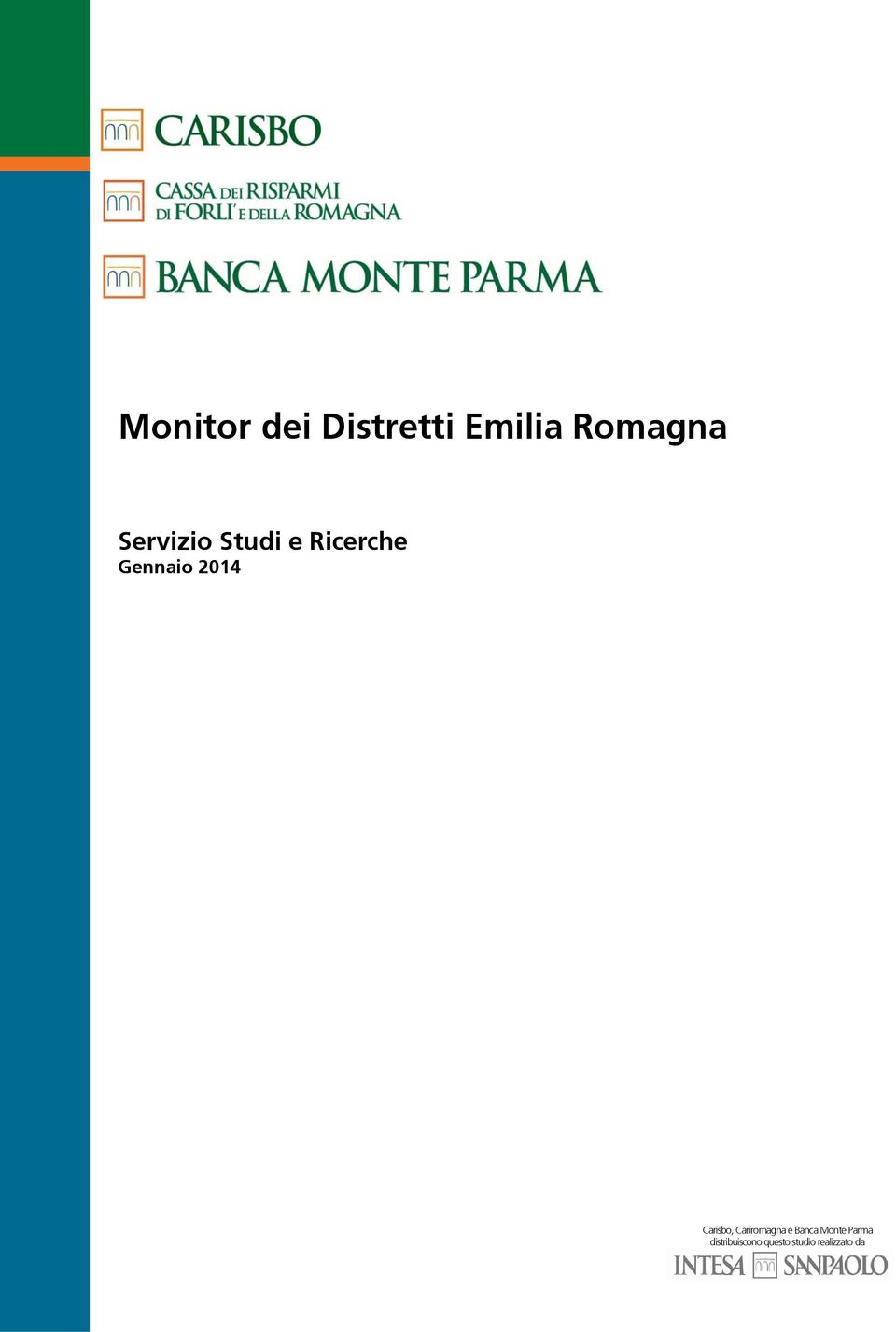Cariromagna e Banca Monte Parma