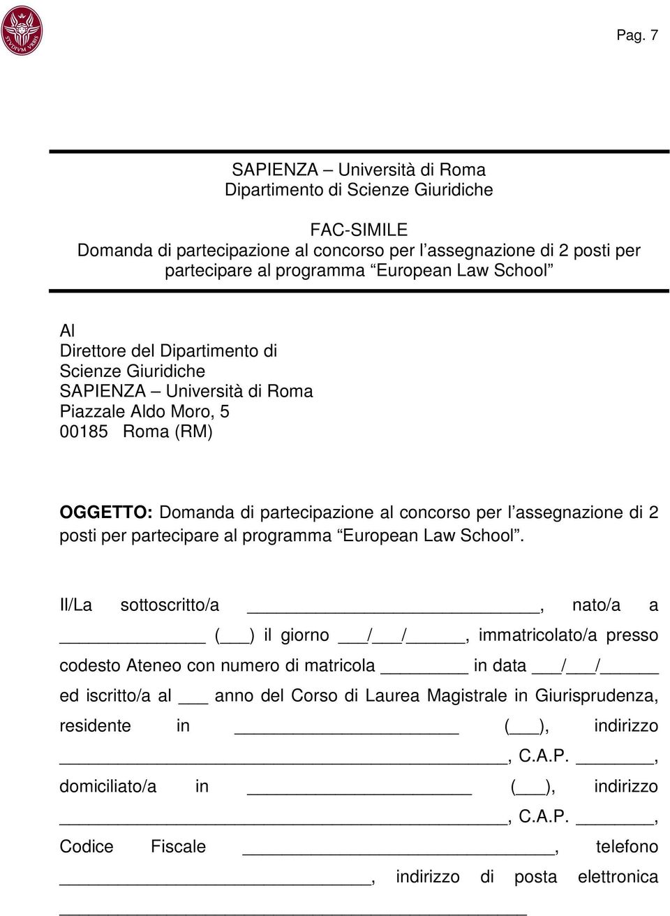 2 posti per partecipare al programma European Law School.