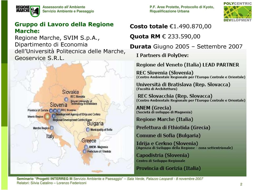 Geoservice S.R.L. Costo totale 1.490.870,00 Quota RM 233.