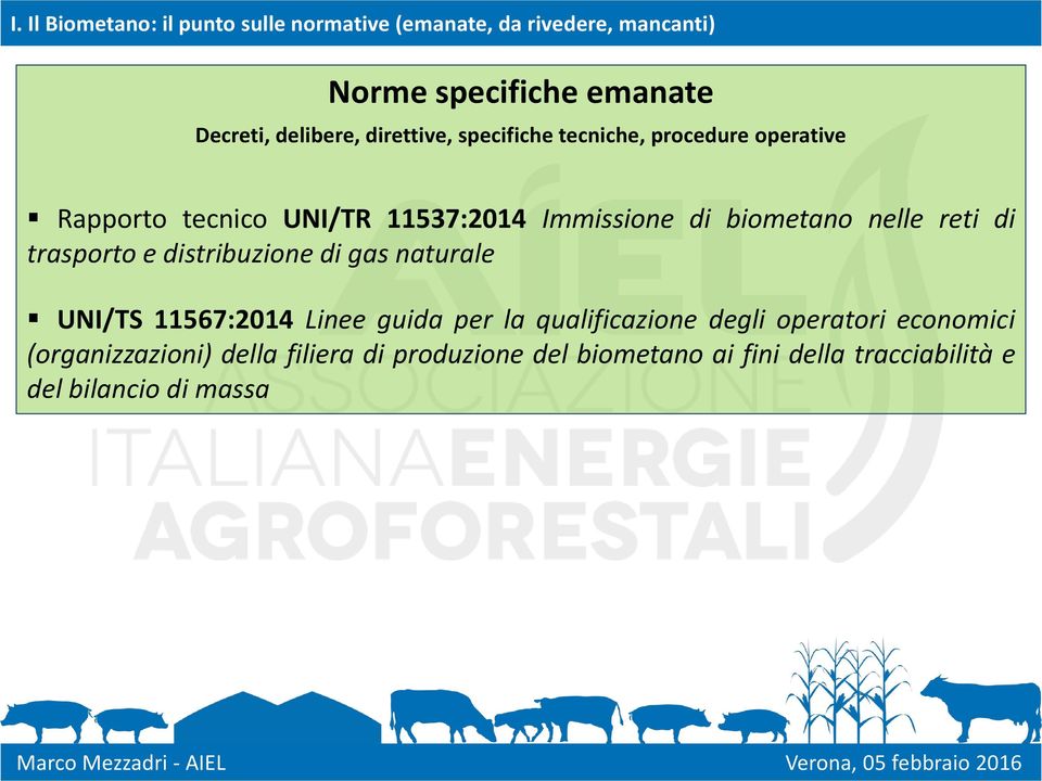 reti di trasporto e distribuzione di gas naturale UNI/TS 11567:2014 Linee guida per la qualificazione degli operatori