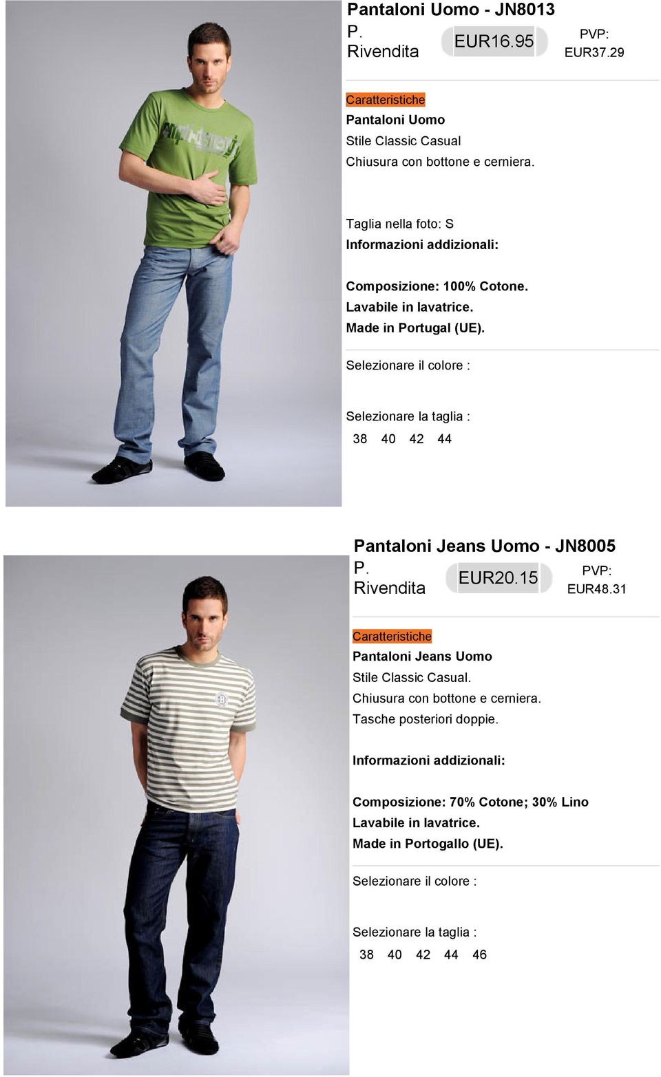 Taglia nella foto: S Composizione: 100% Cotone. 38 40 42 44 Pantaloni Jeans Uomo - JN8005 EUR20.