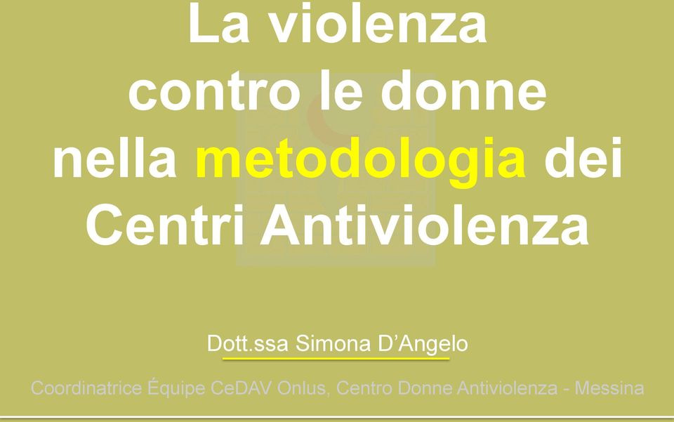 Dott.ssa Simona D Angelo Coordinatrice