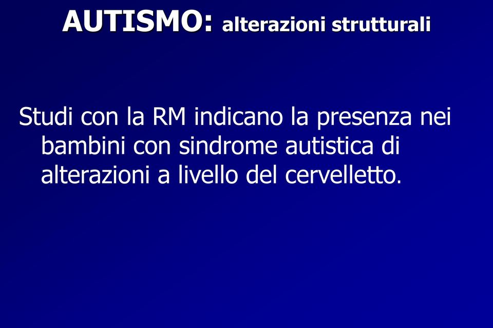 nei bambini con sindrome autistica