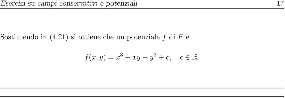 21) si ottiene che un potenziale