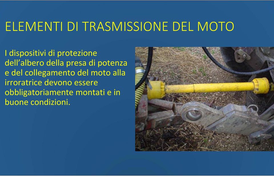 del collegamento del moto alla irroratrice devono