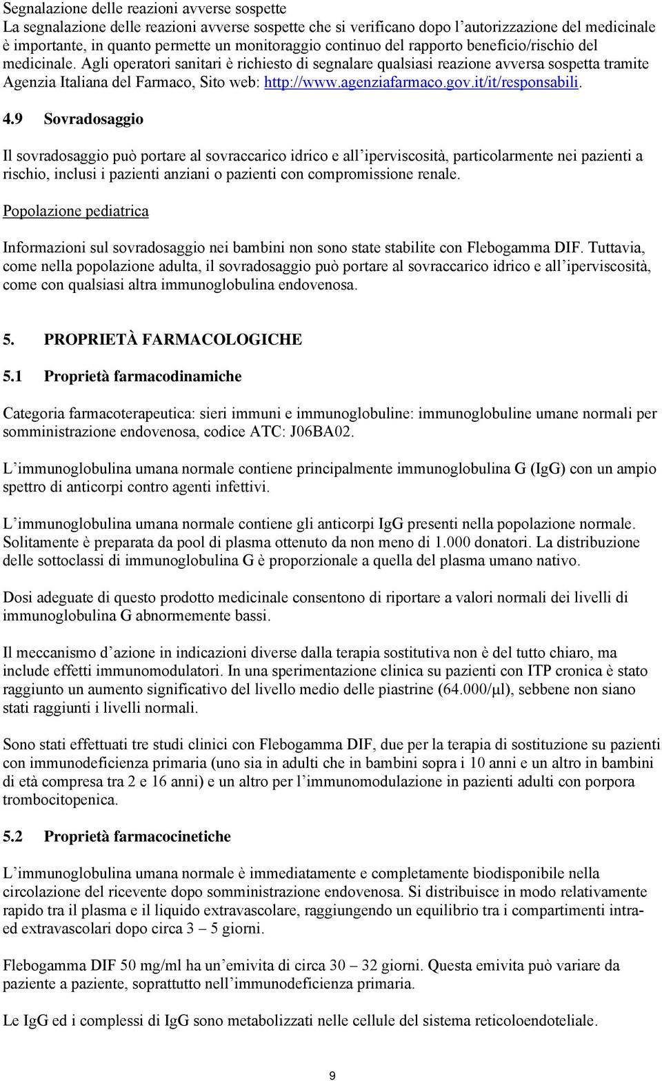 agenziafarmaco.gov.it/it/responsabili. 4.