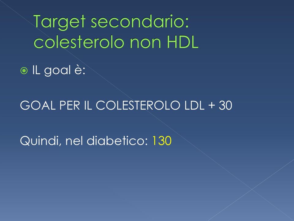 COLESTEROLO LDL +