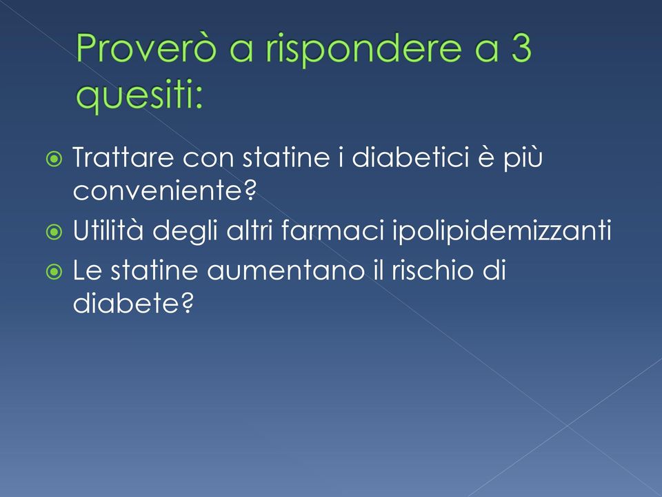 Utilità degli altri farmaci