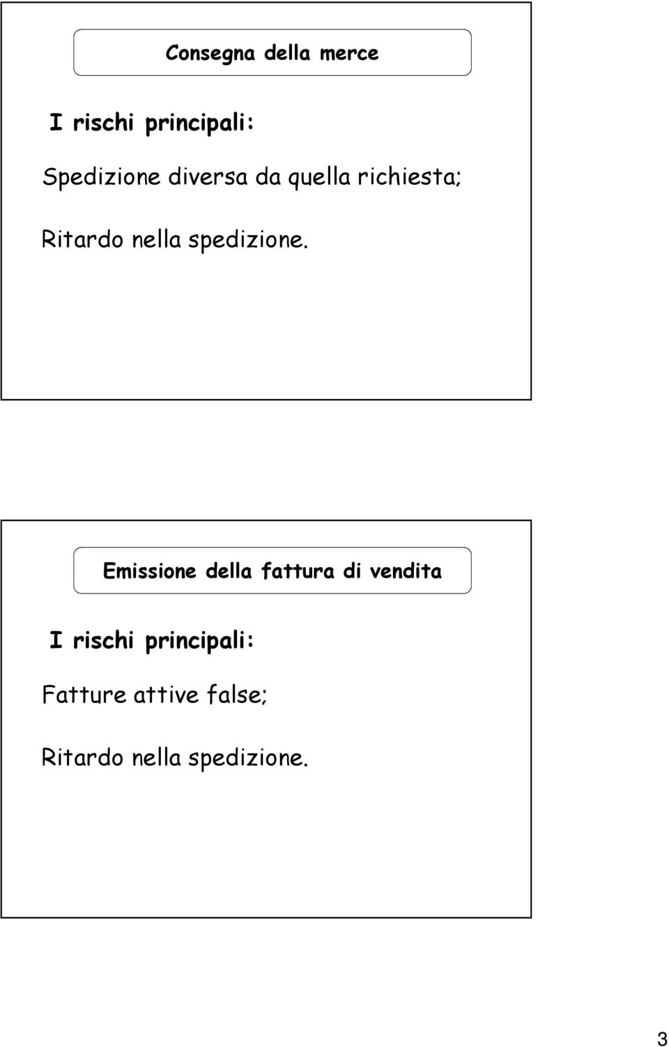 Emissione della fattura di vendita I rischi