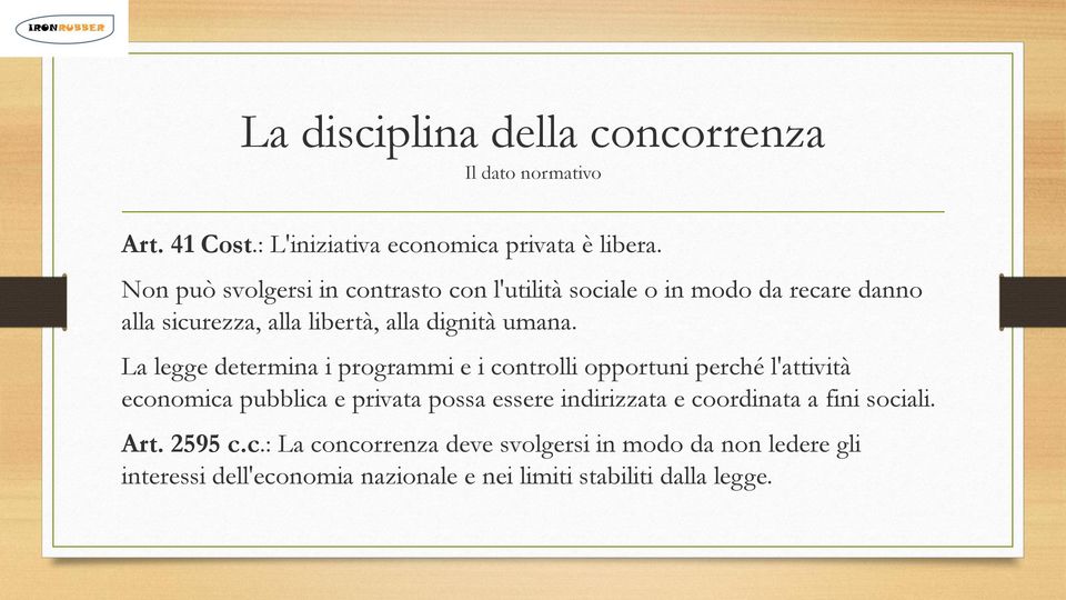 La legge determina i programmi e i controlli opportuni perché l'attività economica pubblica e privata possa essere indirizzata e