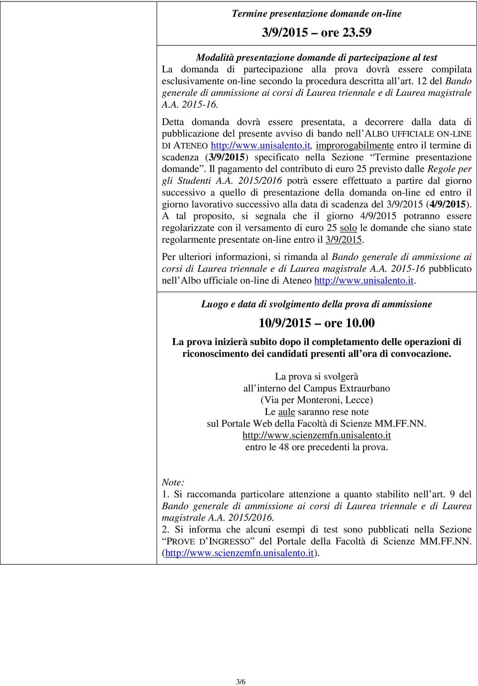 12 del Bando generale di ammissione ai corsi di Laurea triennale e di Laurea magistrale A.A. 2015-16.