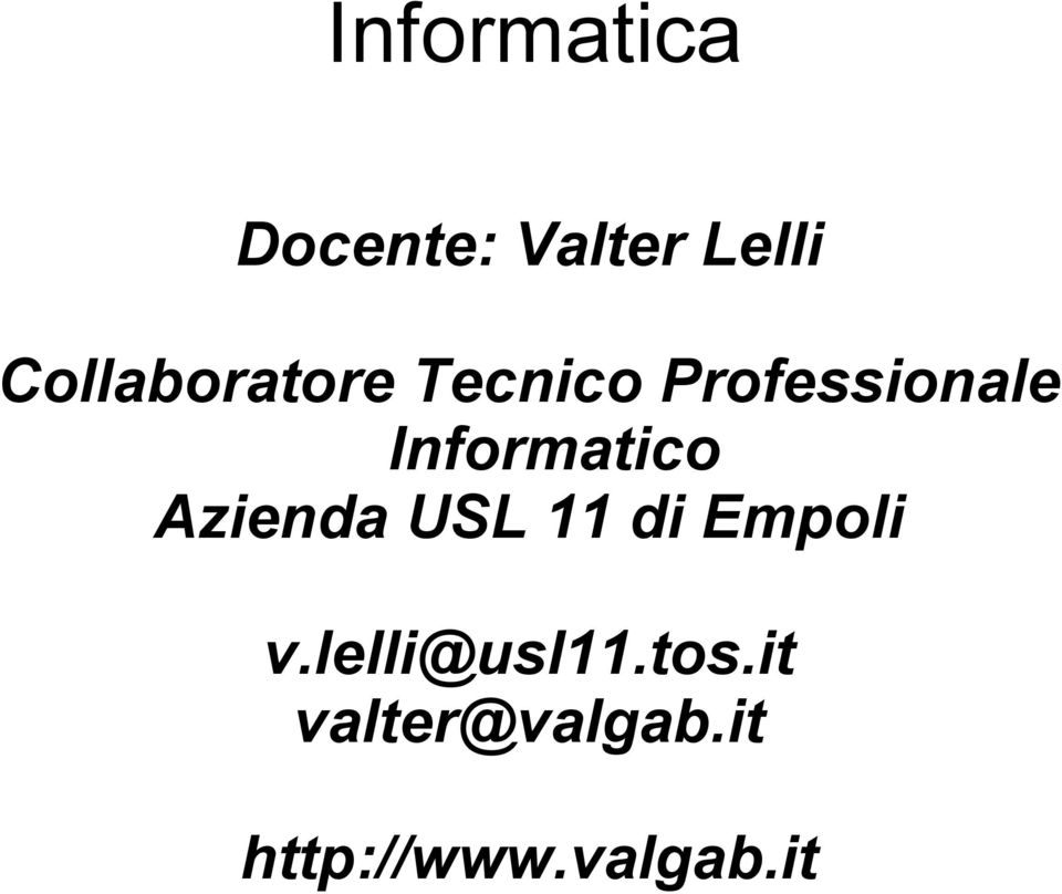 Informatico Azienda USL 11 di Empoli v.